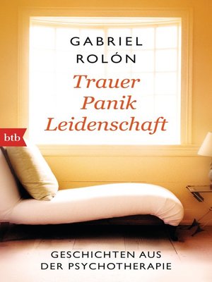 cover image of Trauer, Panik, Leidenschaft